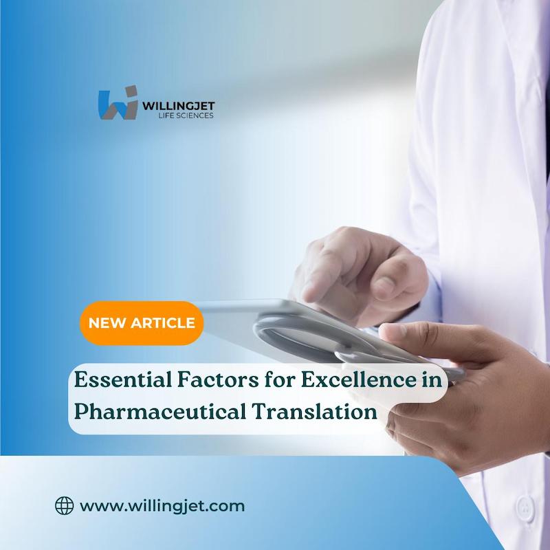 Essential Factors for Excellence in Pharmaceutical Translation