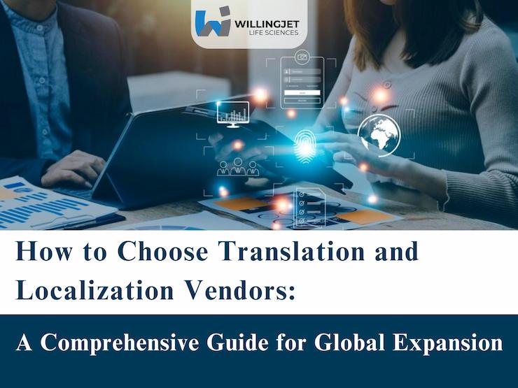 How to Choose the Right Translation and Localization Vendor