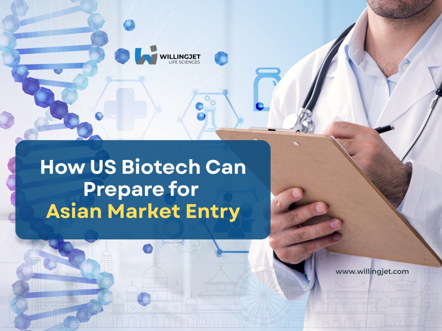 How US Biotech Can Prepare for Asian Market Entry