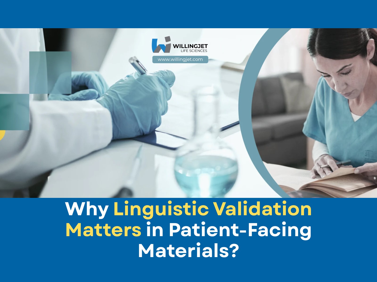 Why Linguistic Validation Matters in Patient-Facing Materials？
