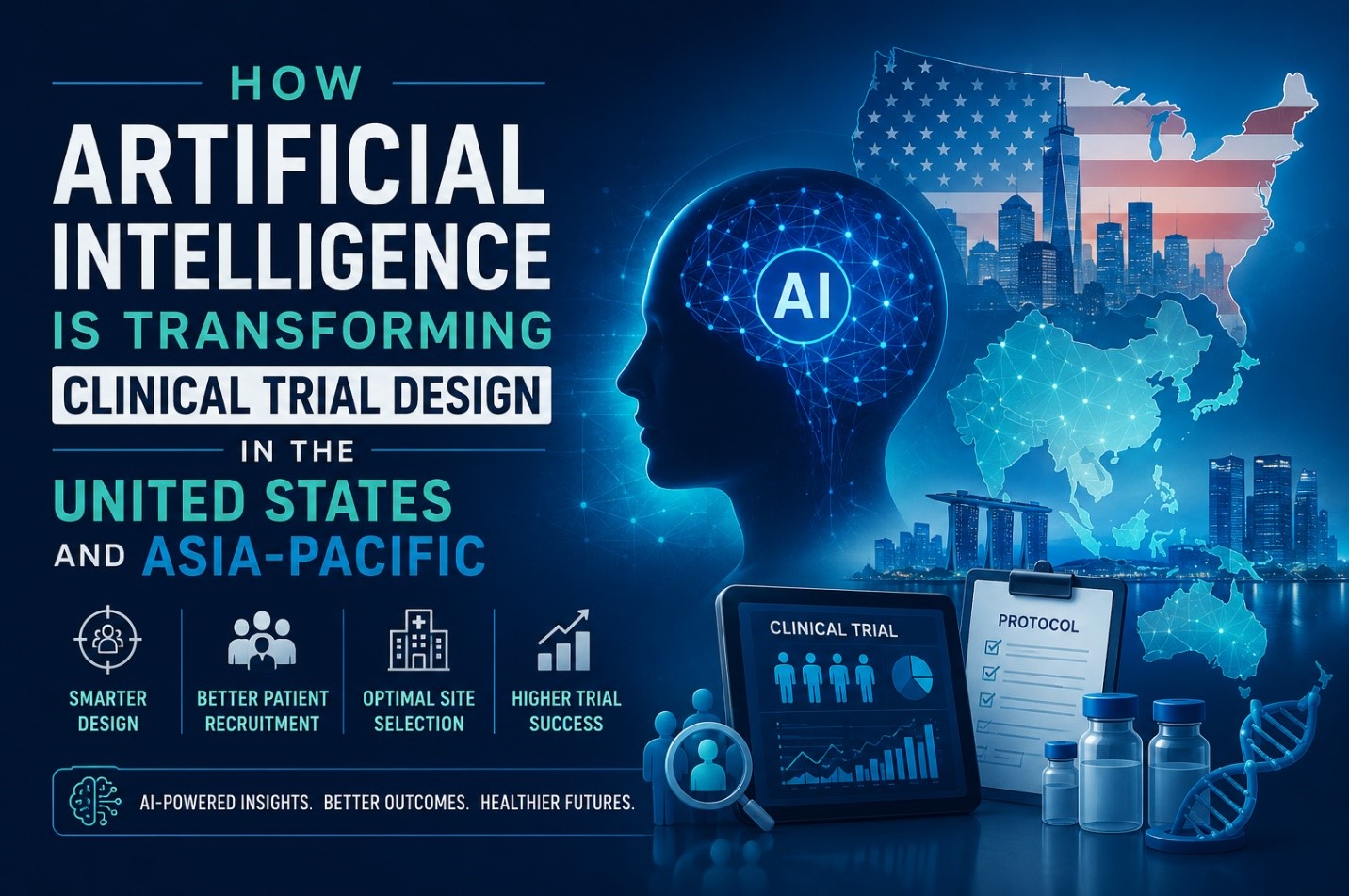 How Artificial Intelligence Is Transforming Clinical Trial Design in the United States and Asia-Pacific